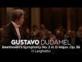 Gustavo Dudamel - Beethoven: Symphony No. 2 - Mvmt 2 (Orquesta Sinfónica Simón Bolívar)