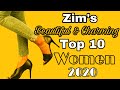 Top 10 Zim’s Beautiful Women 2020