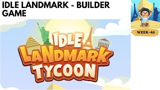 IDLE LANDMARK - BUILDER GAME (FREE TO USE GAMEPLAY)(WEEK-46) screenshot 3