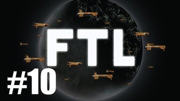 FTL (Faster Than Light) Lets Play - Episode 10 "The Kestrel vs The Rebel Flagship"