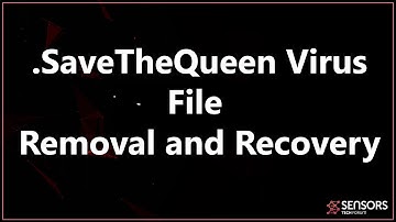 .SaveTheQueen Virus Files Removal and Recovery