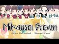 Mikansei Dream! (未完成ドリーム! ) School Idol Musical / Lyrics 歌詞 English, Español, Romaji, Color Coded