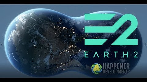 Why Join E2 Happener Developments? Earth2.io Promo