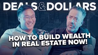 How to Build Wealth in Real Estate NOW!