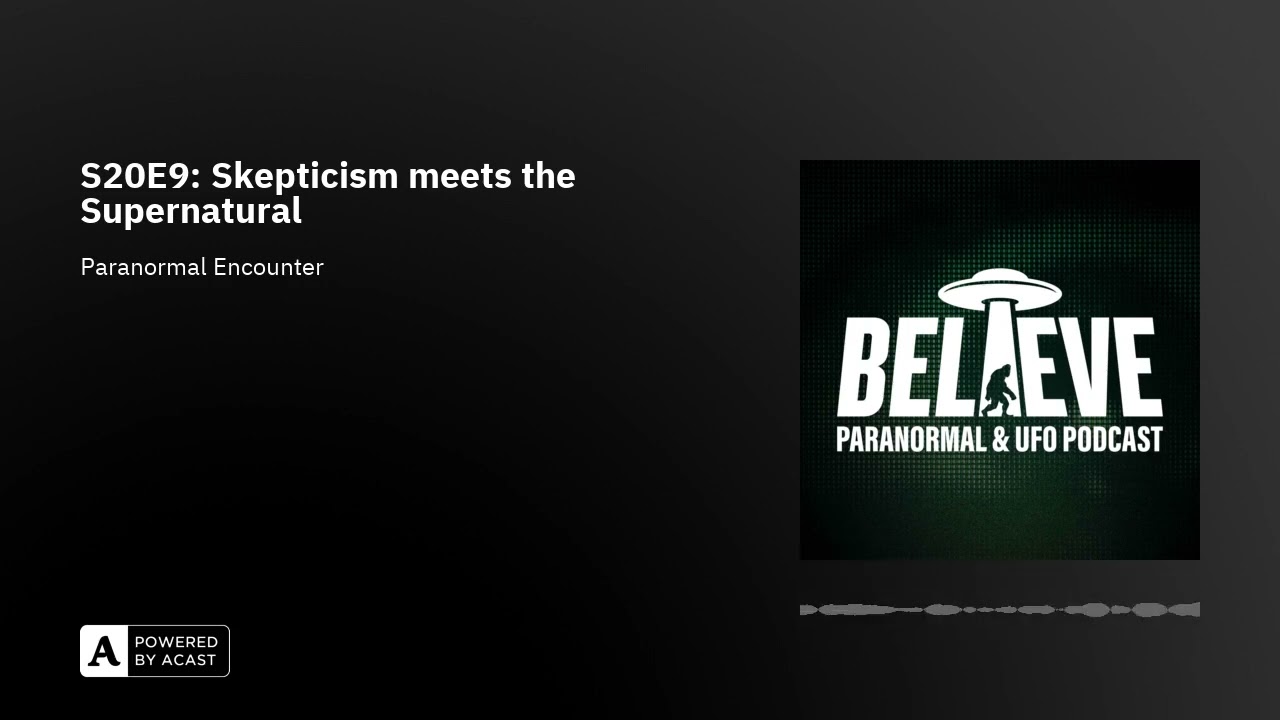 S20E9: Skepticism meets the Supernatural