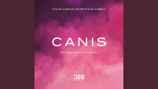 Canis (Jerome Isma-Ae Remix)