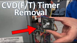 CVDF and CVDT Delay Timer Removal