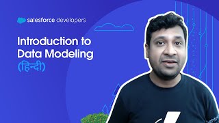 Introduction to Salesforce and Data Modeling - हिन्दी | Quick Start | Episode 1