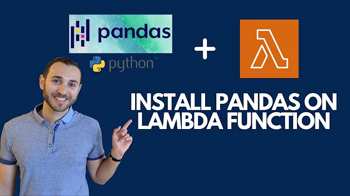 How to Install Pandas on AWS Lambda Function
