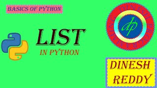 LIST IN PYTHON | DINESH PROGRAMMING | DINESH REDDY
