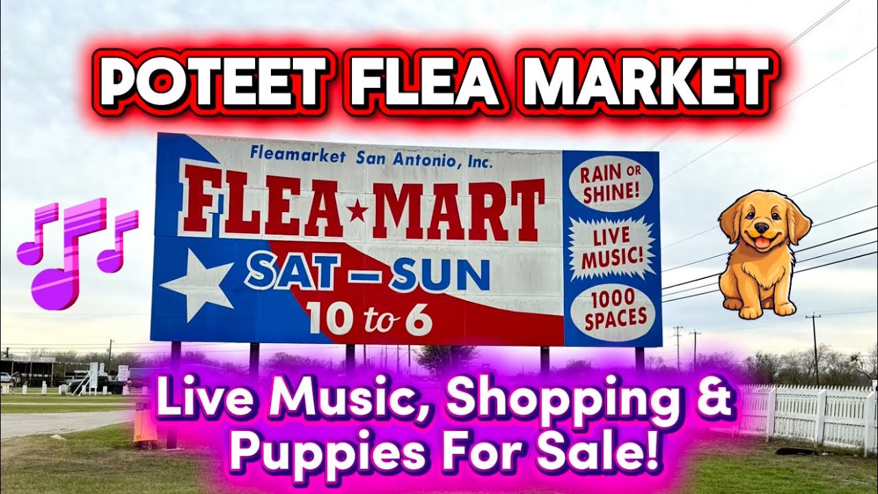 Poteet TX Flea Market - Live Music, Shopping & Puppies For Sale