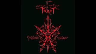 Celtic Frost - Into The Crypts Of Rays