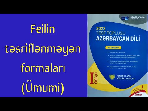 Azərbaycan dili yeni test toplu 2023 DİM. Feilin təsriflənməyən formaları (ümumi) #testtoplusu