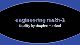 DualITY by simplex method||pokhara university engineering math-3||LPP by shiva gyawali