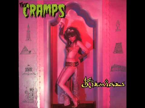 The Cramps - Kizmiaz