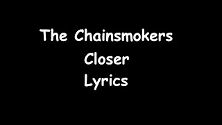The Chainsmokers - Closer (Lyric) ft. Hasley