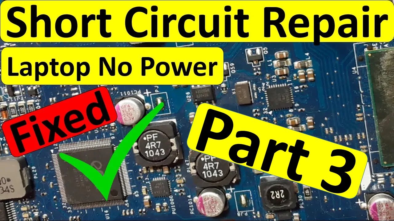 Laptop Motherboard No Power Troubleshooting Short circuit Fixed