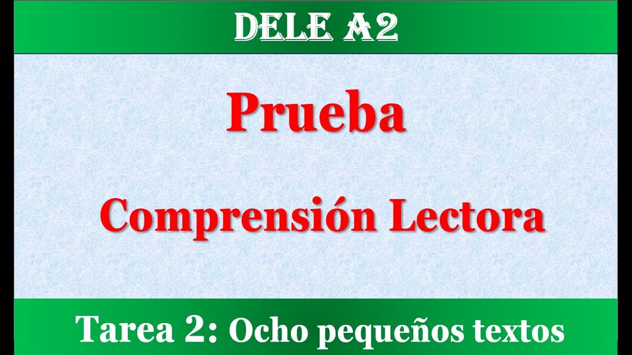 Dele A2 Comprensión Lectora tarea 2 resuelta