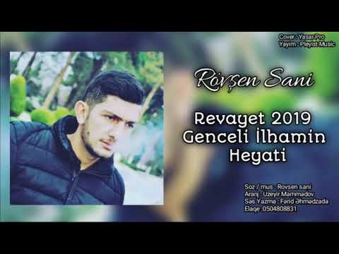 Rovsen Sani - Revayet Genceli lhamin Heyati ( Official Video )