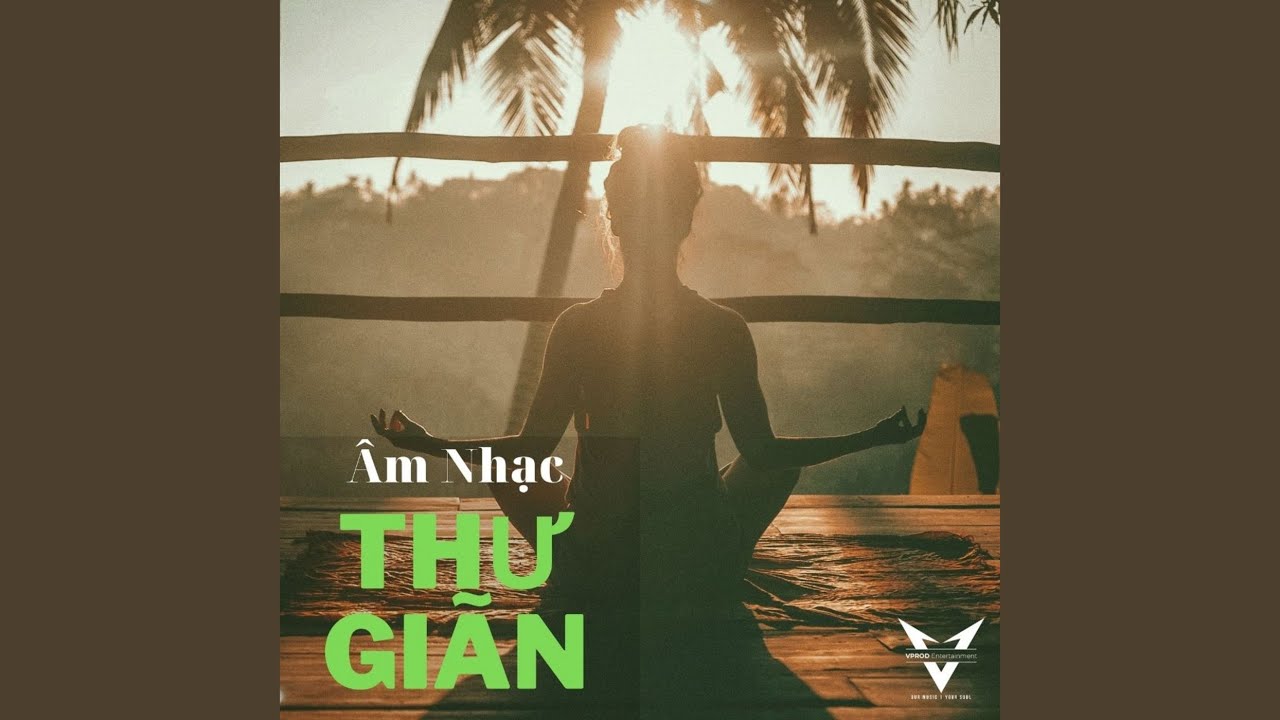 Nhạc Không Lời Thư Giãn