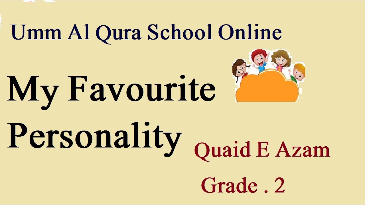 my favourite personality essay class 2