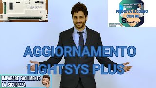 HOW TO UPDATE THE NEW LIGHTSYS PLUS CONTROL PANEL FROM THE KEYPAD
