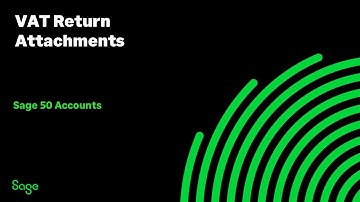 Sage 50 Accounts (UK) - VAT Return Attachments