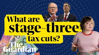 Stagethree tax cuts: what's changed and how we got here