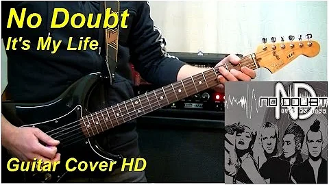 No Doubt | It's My Life | Guitar Cover HD