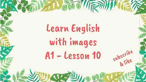 learn english with images - A1 lesson 10