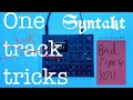 Elektron syntakt tips  tricks for one track  user friendly