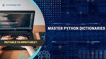 Master Python Dictionaries | Mutable vs Immutable? Python in Hindi