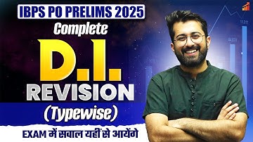 Complete DI Type-wise Revision in One Class 🔥 || IBPS PO Prelims 2025 || Aashish Arora
