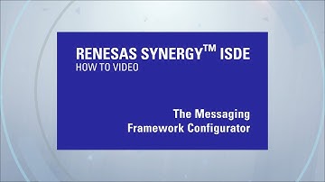 The Messaging Framework Configurator in the Renesas Synergy™ Tools ISDE