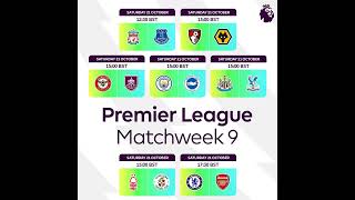 PREMIER LEAGUE MW 9 PREVIEW & PREDICTIONS