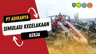 PT ADHI KARYA SIMULASI KECELAKAAN KERJA