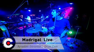 Madrigal - Aynadaki Görüntün / Sanlı Akgün Drum Cam Resimi