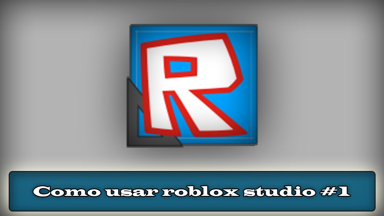 Como Usar Roblox Studio 1 Youtube - youtube usar roblox Como Usar Roblox Studio 1 Youtube - usar roblox