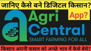 किसान अपनी फसल को अच्छे भाव में कैसे बेचे? | डिजिटल किसान बने| Agri Central app |Agritech rohit screenshot 5
