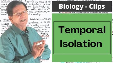 Temporal Isolation || Biology Clips