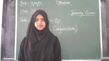 Class 3 Eng Grammar Ch- 20 Conjunctions II Jan Course