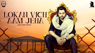 Loka Vich Aam Jeha | Pardeep Sran | Latest Punjabi Songs 2021