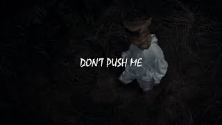 (Free) NF Type Beat - Don't Push Me