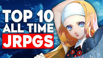 Top 10 BEST JRPGs of All Time - According to Metacritic