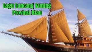 Lancang Kuning || Lagu Melayu Lawas Populer