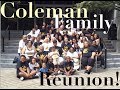The Coleman Family Reunion 2017 | Vlog