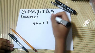 SOLVING LINEAR EQUATIONS AND INEQUALITIES WITH ONE VARIABLE BY GUESS-AND-CHECK | Kyle and Terence 7A