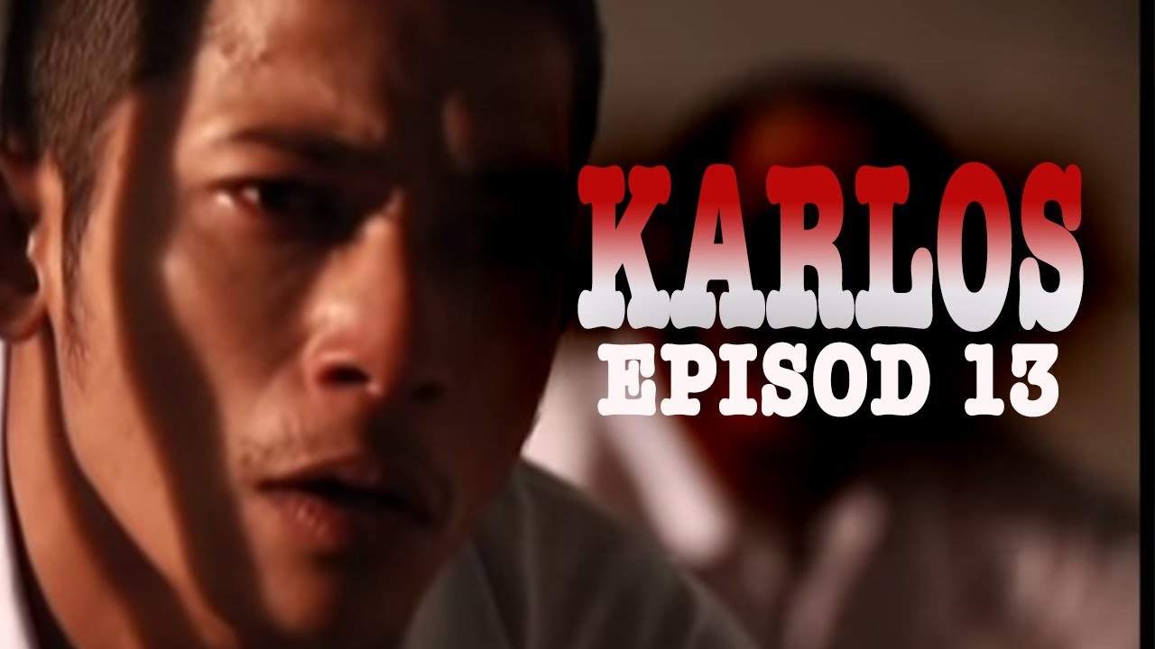 Karlos Episod 13 Watsupasia Asia S Latest News Entertainment Platform
