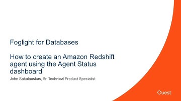 Foglight for Databases - How to create an Amazon Redshift agent using the Agent Status dashboard