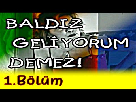 Baldız Geliyorum Demez - 1.Bölüm